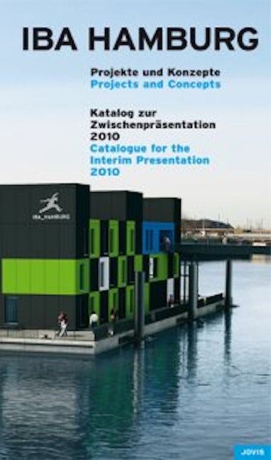 Book cover image for IBA Hamburg: Projects + Concepts ISBN: 9783868590722